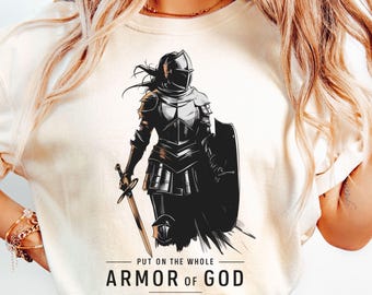Armor Of God PNG Sublimation Design, Woman Shirt Design, Bible Verse Ephesians, Ephesians 6, Christian Jesus Shirt, Woman Of Faith PNG File