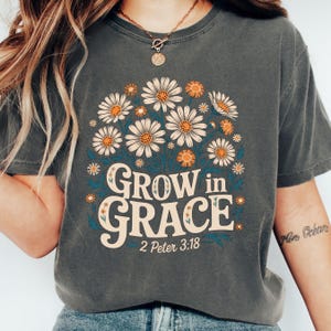 Grow In Grace PNG, Grow in Grace with Wildflowers PNG Sublimation Design, Christian Shirt, Daisies Shirt, Religious Shirt, Bible Verse Shirt