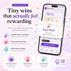 Declutter Next Tiny Win celebration with confetti and playful progress feedback after completing a small decluttering task.