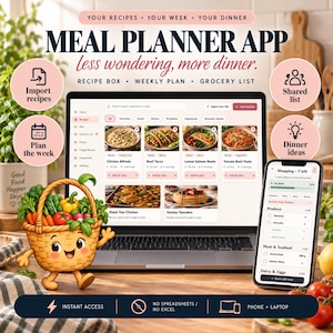 May include: A meal planner app interface displayed on a laptop and smartphone screen. The screen shows recipe cards, a grocery list, and navigation menus. A cartoon vegetable basket character stands beside the laptop. Text includes "MEAL PLANNER APP", "less wondering, more dinner", and "INSTANT ACCESS".