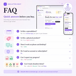Declutter Next FAQ explaining browser access, phone and desktop use, no subscription, random space picker, donation tracking and exports.