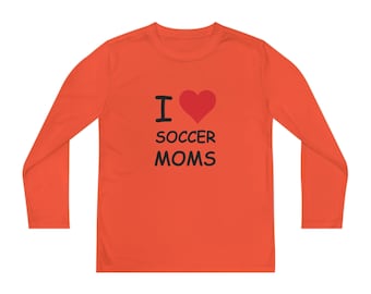 I Love Soccer Moms Kids Long Sleeve Tee