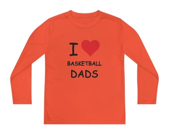 I Love Basketball Dads Kids Long Sleeve Tee