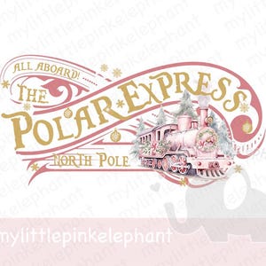 Polar Express PinkClipart, Traditional Christmas Train, Believe Bell, T-shirt Design PNG, ticket, card design, Sublimation image