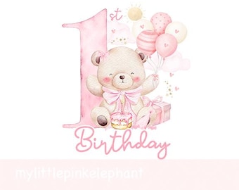 Teddy Bear Pink Balloons 1st Birthday PNG, First Birthday Sublimation ...