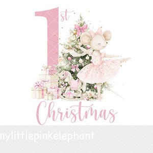 May include: A digital illustration featuring a large pink number 1 and the text 1st Christmas. A watercolour mouse in a pink tutu dances beside a decorated Christmas tree with pink bows, ornaments, and a pile of wrapped gifts at the base.