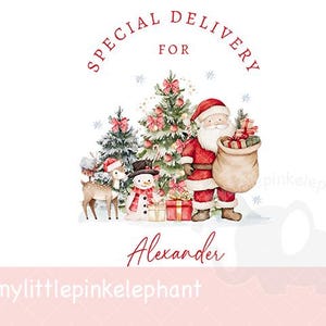 May include: A watercolor illustration featuring Santa Claus with a sack of gifts, a snowman, a reindeer, and Christmas trees. The text reads "Special Delivery For Alexander."