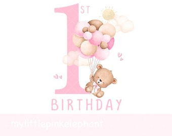 Teddy Bear girl Pink Balloon 1st Birthday PNG, bear 1st Birthday Sublimation Design, Pink Baby Girl First Birthday, Instant Digital Download