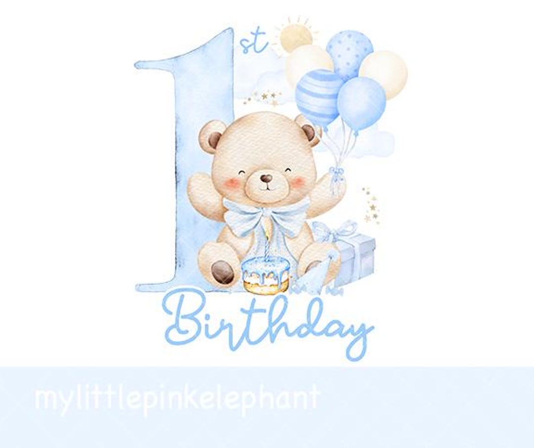 Teddy Bear Blue Balloons 1st Birthday PNG, First Birthday Sublimation ...