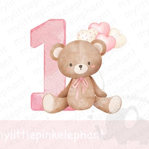 Watercolor Teddy Bear Pink Balloons 1st Birthday PNG, First Birthday Sublimation Design, Baby girls First Birthday, Instant Digital Download