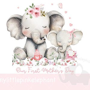 Bébé éléphant Notre première maman pour la fête des mères et bébé éléphant rose sublimation Design, PNG, conception de carte de fête des mères, maman, téléchargement immédiat