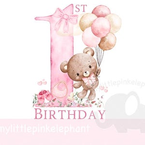 Watercolor Teddy Bear Pink Balloons 1st Birthday PNG, First Birthday Sublimation Design, Baby girls First Birthday, Instant Digital Download