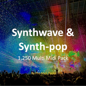 1,250 file Synthwave & Synth-Pop MIDI Pack – Music Producer - Chords, Melodies and Drums