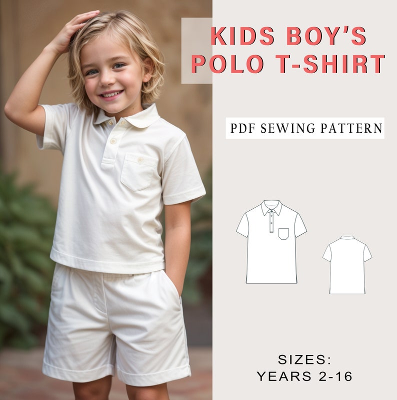 Puede incluir: Un patr&oacute;n de costura para una camiseta polo blanca para ni&ntilde;os. El patr&oacute;n incluye tallas para edades de 2 a 16 a&ntilde;os. El patr&oacute;n se muestra en una camiseta polo blanca que lleva un ni&ntilde;o peque&ntilde;o.