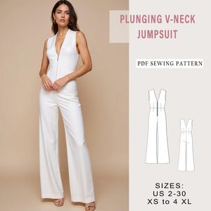 May include: A white sleeveless jumpsuit with a plunging V-neck and a zipper down the front. The jumpsuit has wide legs and is shown on a model. The text "PLUNGING V-NECK JUMPSUIT" and "PDF SEWING PATTERN" is at the top of the image. The text "SIZES: US 2-30 XS to 4 XL" is at the bottom of the image.