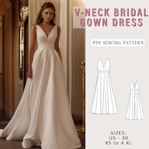 May include: A white V-neck bridal gown dress sewing pattern. The pattern includes a full-length gown with a fitted bodice and a flowing skirt. The pattern is available in sizes US 0-30, XS to 4XL. V-Neck Bridal Gown Dress PDF Sewing Pattern.