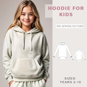 Hoodie Sewing Pattern for Kids, Sweatshirt Pattern, Kids Pattern, PDF Pattern, Beginner Pattern, Sewing Pattern Toddlers,Girl Hoodie Pattern