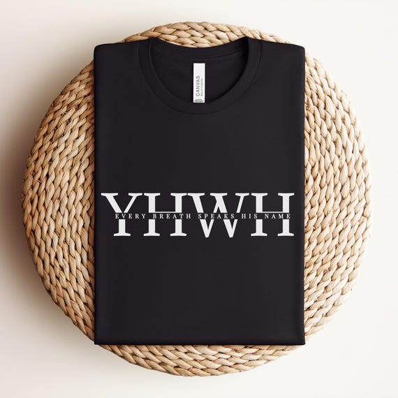Christian Shirt | Jesus Name Shirt | Faith Tee | Worship TShirt | Christian Streetwear | Mens YHWH Shirt | Pastor Gift | Bella Canvas