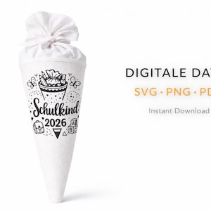 Könnte beinhalten: Eine weiße, kegelförmige Schultüte mit gebundenem Oberteil, mit einer schwarzen Illustration von Schulmaterialien und dem Text "Schulkind 2026". Die Tüte ist für den digitalen Download in den Formaten SVG, PNG und PDF konzipiert.