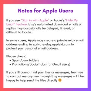 May include: A white informational graphic with purple and pink gradient borders titled Notes for Apple Users. It explains that using Sign in with Apple or Hide My Email may cause Etsy download emails to be delayed or filtered into spam, junk, or promotions folders, and offers assistance via Etsy messages.