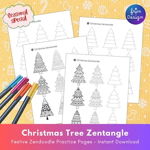May include: Several white paper sheets with Christmas tree zendoodle designs, alongside colorful markers. The text on the sheets reads "Christmas Zendoodle". The image also includes the text "Christmas Tree Zentangle" and "Festive Zendoodle Practice Pages - Instant Download".