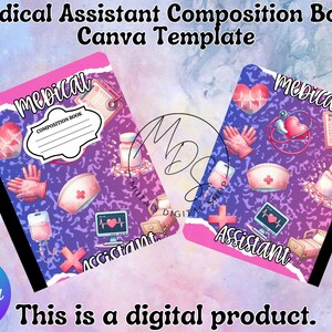 May include: Two composition books with medical-themed illustrations. The books feature medical symbols, text that reads "Medical Assistant Composition Book Canva Template", and the text "This is a digital product."