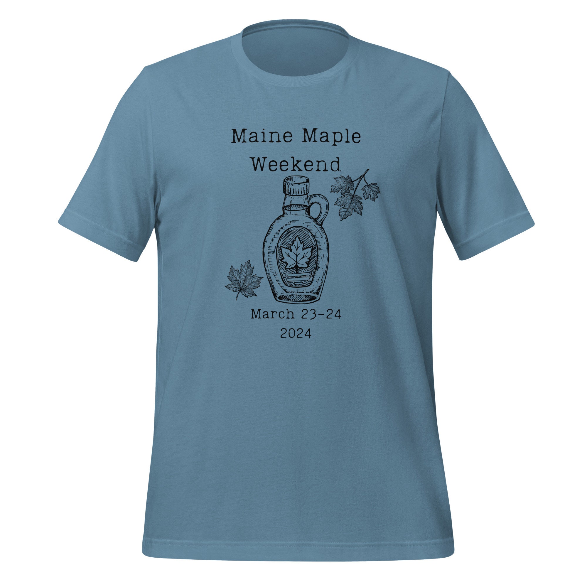 Maine Maple Weekend, March 2324, 2024, Unisex Tshirt Etsy