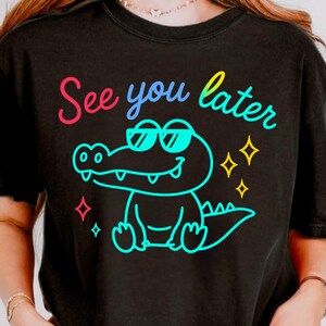 See You Later Alligator T-Shirt, Last Day of School Tee, End of Year Comfort Colors® Teacher TShirt, Teacher Summer Gift, Teacher Gift