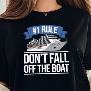 Funny Cruise Ship Shirt, Don&#39;t Fall Off The Boat, Perfect for Cruisers, Cruise Lover Gift, Cruise Trip Matching Shirt, Summer Vacation Tee