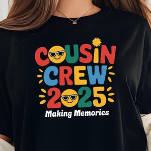 Cousin Crew TShirt, Family Trip Shirt, Cousins shirts, Matching Cousin Shirt, Family Cousin Gifts, Cousin Vacation Shirt, Gift for Cousin