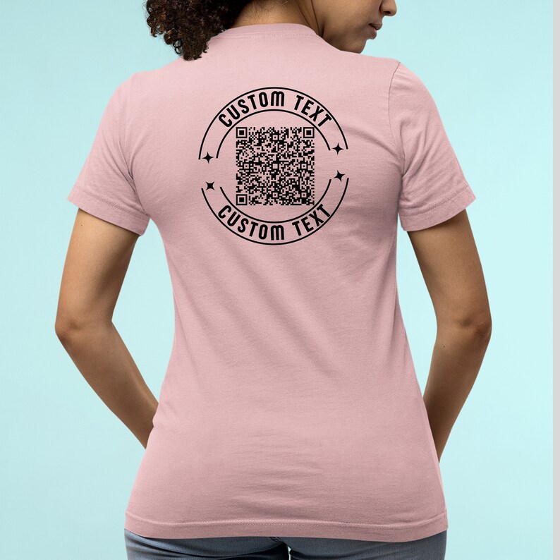 Custom Text QR Code Shirt Changeable QR Code Message Custom Text Above