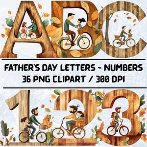 Letras y números del Día del Padre (PNG), 36 imágenes prediseñadas de papá e hijos en bicicleta (PNG), 36 archivos digitales del alfabeto de madera, conjunto rústico de PNG del Día del Padre