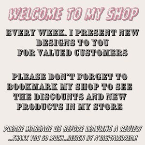 May include: A digital graphic with the text "WELCOME TO MY SHOP" in pink and white. The graphic also includes the text "EVERY WEEK. I PRESENT NEW DESIGNS TO YOU FOR VALUED CUSTOMERS" and "PLEASE DON'T FORGET TO BOOKMARK MY SHOP TO SEE THE DISCOUNTS AND NEW PRODUCTS IN MY STORE."