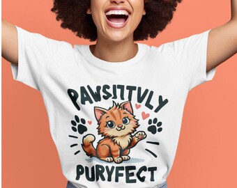 Pawsitively Purrfect Cat T-Shirt - Cute Cat Lover Tee - Whimsical Feline Graphic Shirt - Casual Cat-Themed Apparel