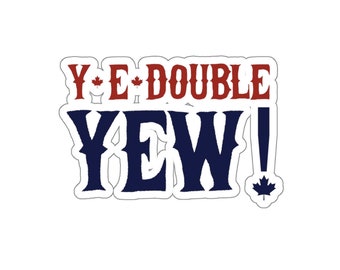 Y-E-Double YEW - Letterkeny Die-Cut Stickers