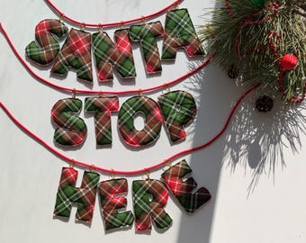 Personalized Christmas Banner, Santa Stop Here Fabric Garland