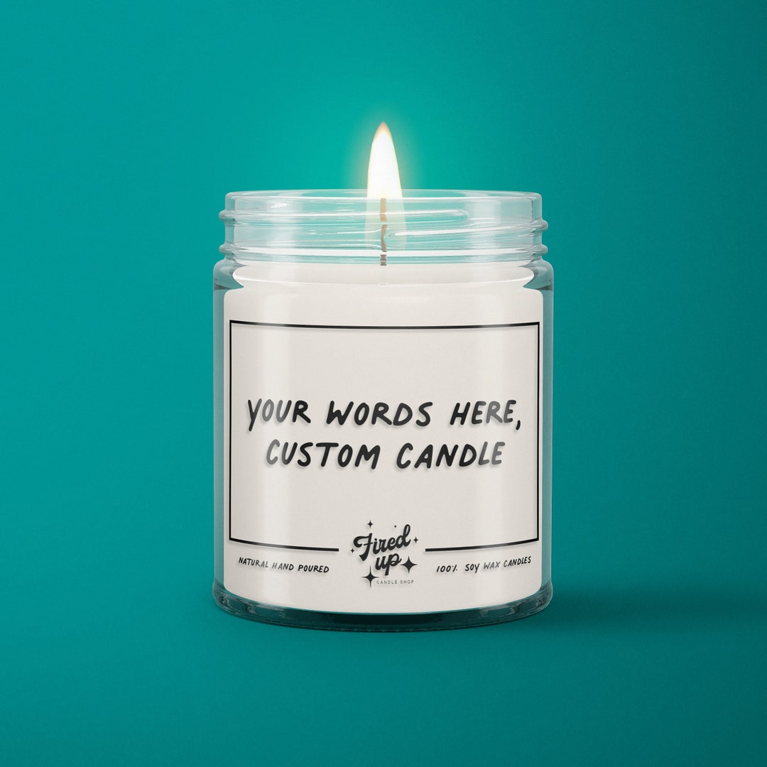Custom Candle Personalized Candle With Message Choose Your Own Words ...