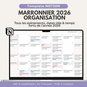 Könnte beinhalten: Ein Laptop-Bildschirm mit einer Notion-Kalendervorlage für 2026, betitelt "Template NOTION MARRONNIER 2026 ORGANISATION". Der Kalender zeigt Ereignisse und Daten an. Am unteren Bildschirmrand steht "100% modifiable".