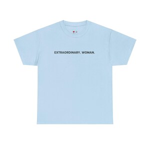 T-shirt femme autonomisation, t-shirt femme extraordinaire, chemise autonomisation des femmes, haut féministe, vêtements pour militante des droits des femmes