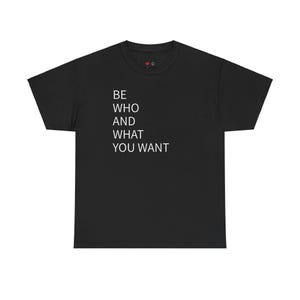 Empowerment uniseks T-shirt, shirt met positieve vibes, inspirerend katoenen T-shirt, motiverende grafische top, Be You Quote-kleding