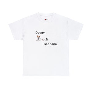 Doggy & Gabbana T シャツ – ジャック ラッセル プリント、ユーモアたっぷり、ユニセックス、100% Baumwolle、スタイリッシュ、ベケム、フンデリーバーバーにとって理想的