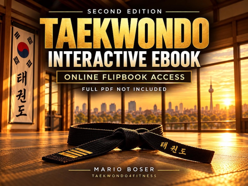 Op de afbeelding: Een zwarte taekwondogordel met gouden strepen en Koreaanse tekst ligt op een houten vloer. De tekst luidt: SECOND EDITION TAEKWONDO INTERACTIVE EBOOK ONLINE FLIPBOOK ACCESS FULL PDF NOT INCLUDED MARIO BOSER TAEKWONDO4FITNESS.