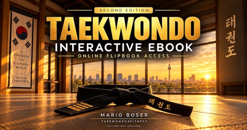 Op de afbeelding: Een zwarte vechtsportgordel met gouden strepen en Koreaanse tekst ligt op een houten vloer. De tekst luidt: SECOND EDITION TAEKWONDO INTERACTIVE EBOOK ONLINE FLIPBOOK ACCESS, MARIO BOSER, TAEKWONDO4FITNESS, FULL PDF NOT INCLUDED.