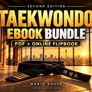 May include: A black Taekwondo belt with gold embroidered stripes and Korean characters rests on a wooden floor. The text reads SECOND EDITION TAEKWONDO EBOOK BUNDLE PDF + ONLINE FLIPBOOK, MARIO BOSER, and TAEKWONDO4FITNESS.