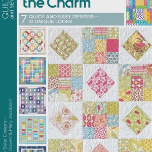 May include: A softcover instructional book titled Three Times the Charm by Leisure Arts, featuring quilt patterns. The cover displays a grid of colorful, multi-patterned fabric squares and diamond shapes in pink, green, blue, and white.