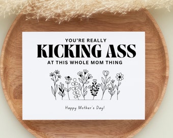 Mother's Day Card, Funny Card for Mom, kick ass mom card, mothers day card for friend, Gift for Mom,