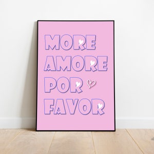 Pinky Rose More Amor Por Favor Wall Art, Modern Eclectic Wall Print, Pink instant download, Trendy Quote Art