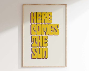 Here Comes the Sun Poster