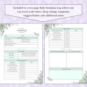 May include: A two-page Insomnia Log with a floral border. The log includes sections to track wake times, sleep ratings, symptoms, triggers, habits, and additional notes. The text at the top says, "Included is a two page daily Insomnia Log where you can track wake times..."