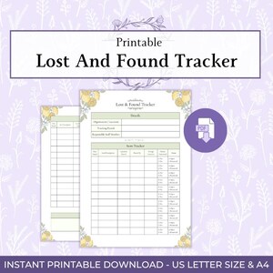 May include: A printable Lost And Found Tracker document featuring a floral border with yellow flowers and green leaves. The form includes sections for details and an item tracker table with columns for date, description, location, and status.
